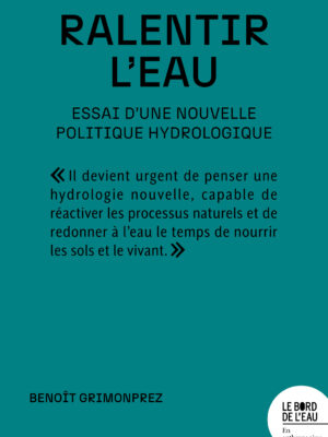 Ralentir L’eau