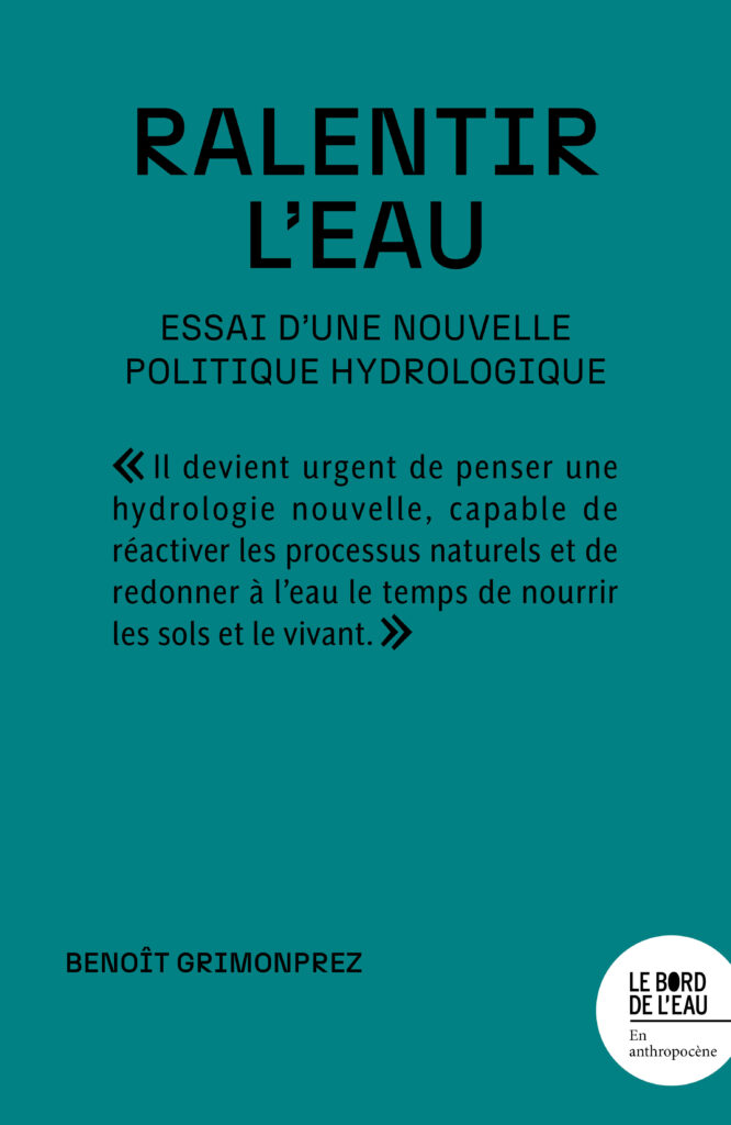 Ralentir L’eau