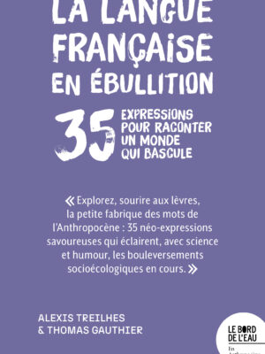 La langue française en ébullition
