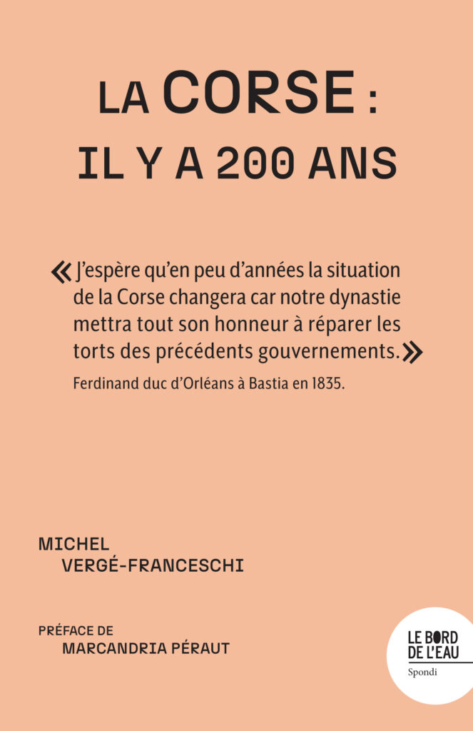 La Corse :  il y a 200  ans