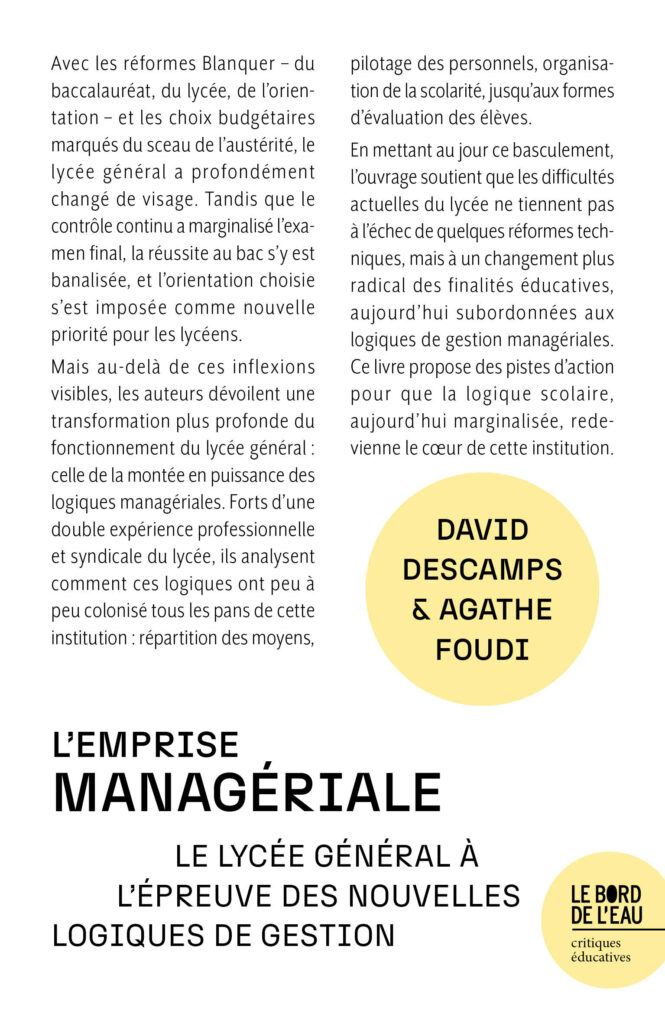 L’emprise managériale. Le lycée général à l’épreuve des nouvelles logiques de gestion