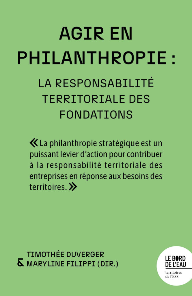 Agir en philanthropie : la responsabilité territoriale des fondations