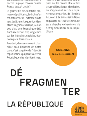 Défragmenter la République