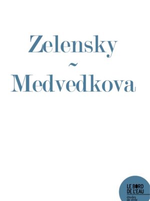 Zelensky : « sans vous » ou le style de l’émancipation